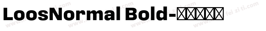LoosNormal Bold字体转换